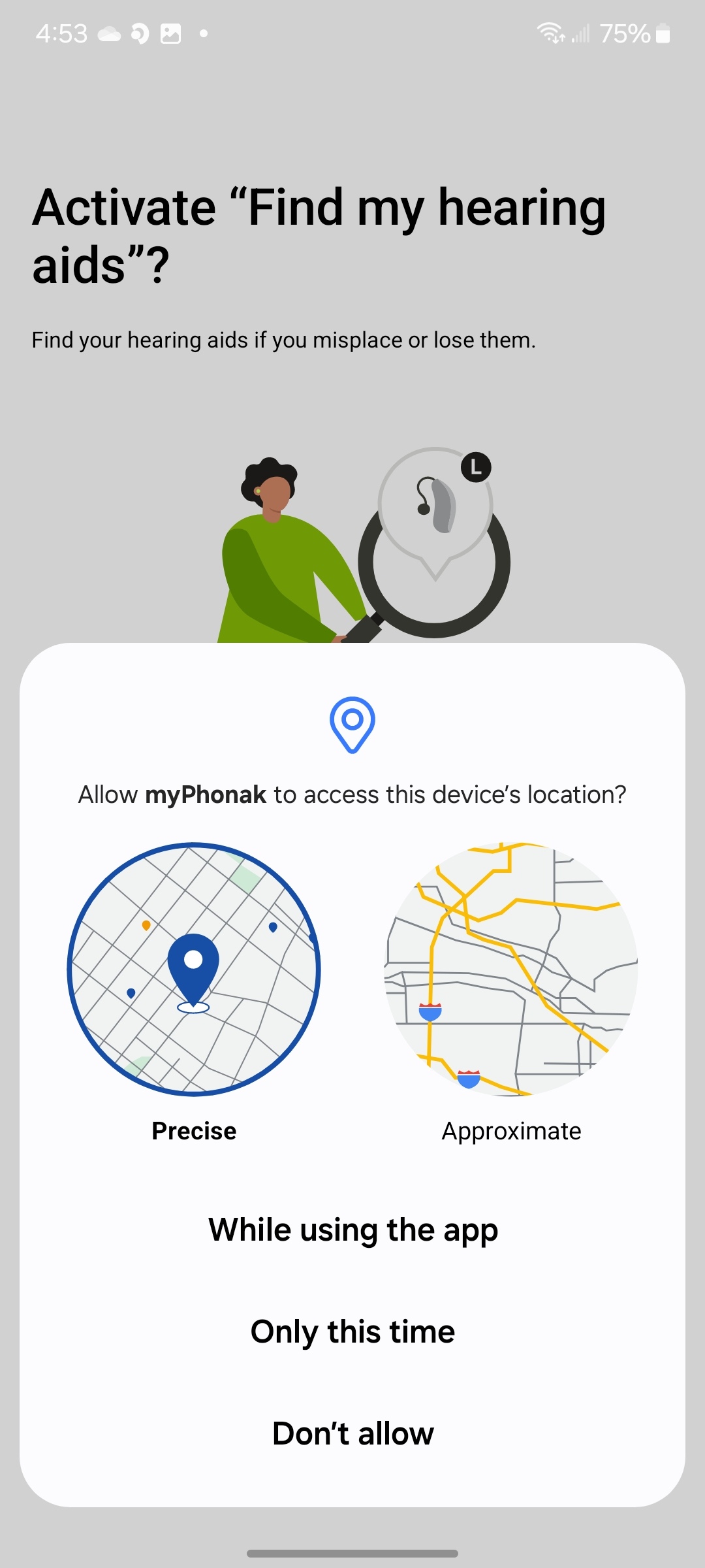 How To Find My Hearing Aid Figure 3: Android location permission screen, choose “Precise” and